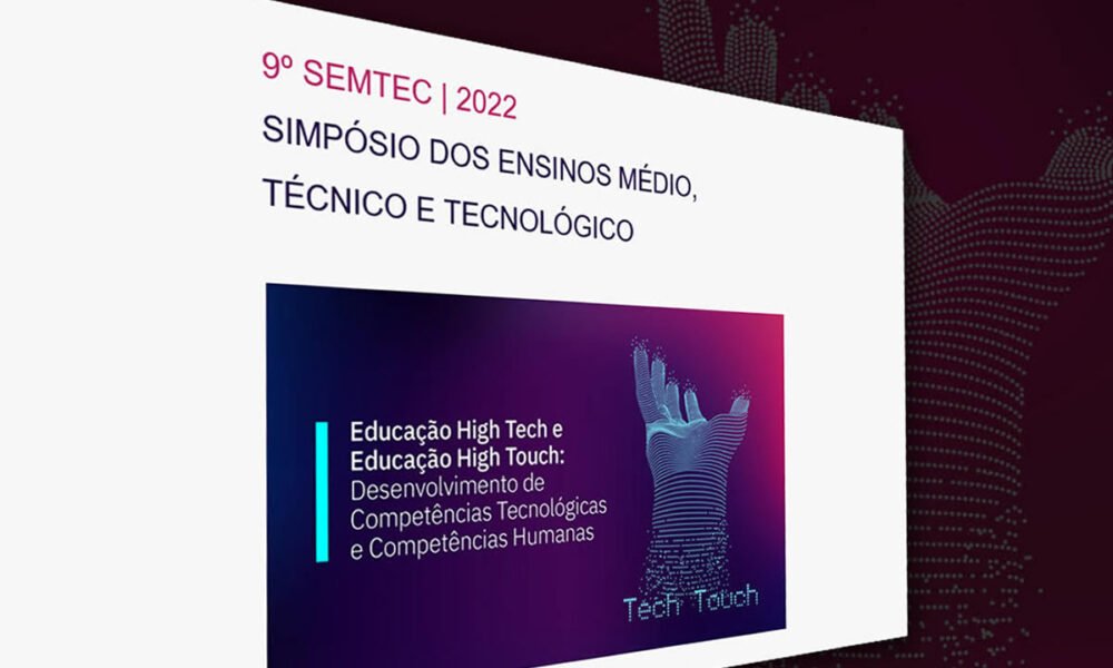 Simpósio do Centro Paula Souza recebe artigos sobre Educação High Tech e Educação High Touch