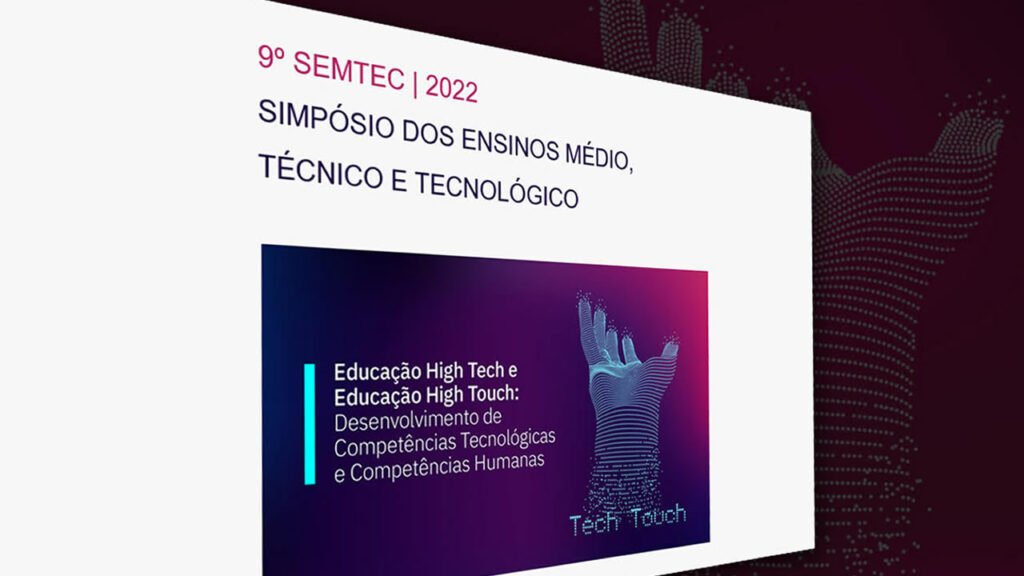 Simpósio do Centro Paula Souza recebe artigos sobre Educação High Tech e Educação High Touch