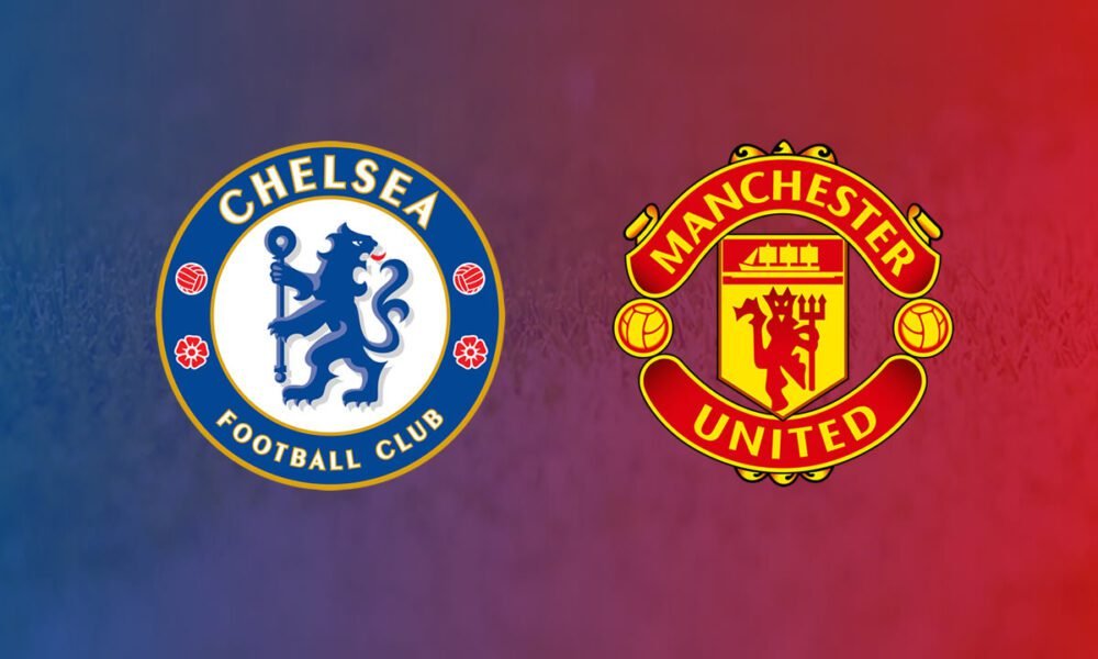 ONDE ASSISTIR Chelsea x Manchester United veja horário e escalações