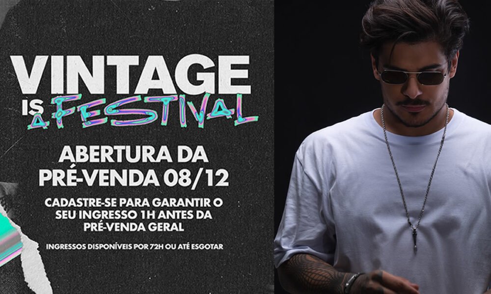 O mistério foi desvendado Vintage is a Festival será realizado em 5 capitais