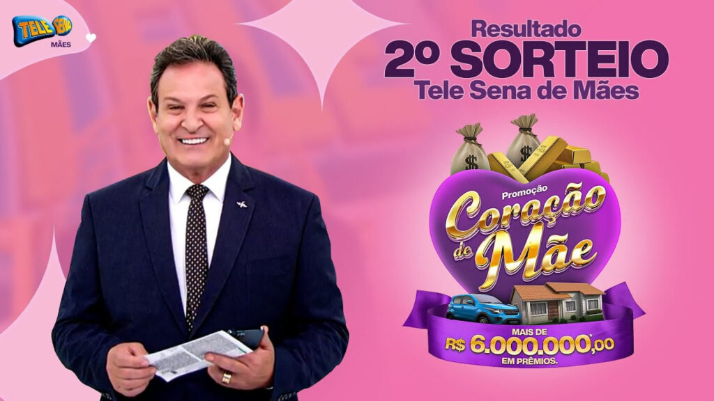 Confira o 2º Sorteio da Tele Sena de Mães 2023