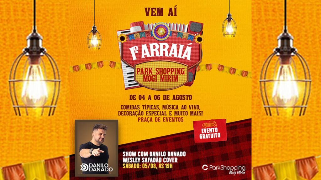 ParkShopping Mogi Mirim terá “Arraiá” com entrada gratuita, shows e comidas típicas