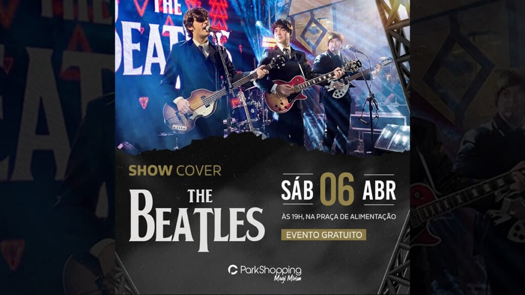 ParkShopping Mogi Mirim terá show do Beatles cover, neste sábado